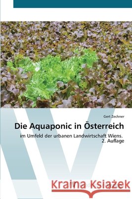 Die Aquaponic in ?sterreich Gert Zechner 9786209601804