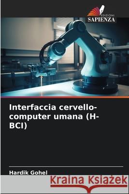 Interfaccia cervello-computer umana (H-BCI) Gohel, Hardik 9786209621123