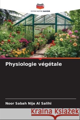 Physiologie végétale Sabah Nije Al Salihi, Noor 9786209628733