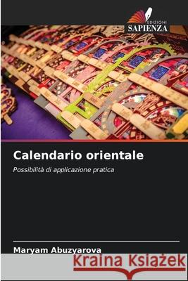 Calendario orientale Abuzyarova, Maryam 9786209637773