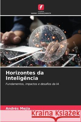 Horizontes da Inteligência Mejía, Andrés 9786209638664