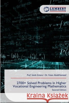 2700+ Solved Problems In Higher Vocational Engineering Mathematics Emara, Prof Salah, Abdelhameed, Faten 9786209642784