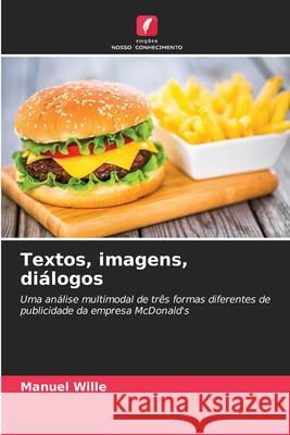 Textos, imagens, diálogos Wille, Manuel 9786209648793