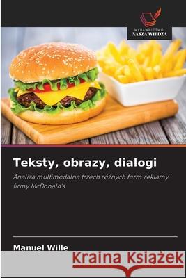 Teksty, obrazy, dialogi Wille, Manuel 9786209651359