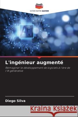 L'ingénieur augmenté Silva, Diego 9786209658747