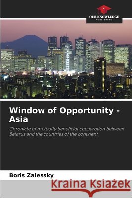 Window of Opportunity - Asia Zalessky, Boris 9786209669811