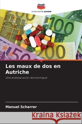 Les maux de dos en Autriche Scharrer, Manuel 9786209679919