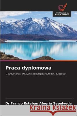 Praca dyplomowa Franco Esteban Alegr? 9786209692178