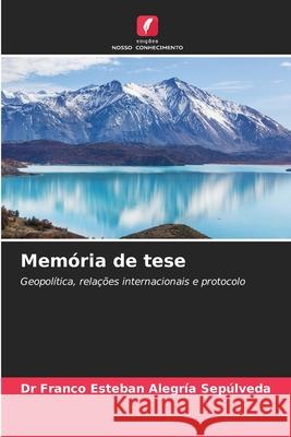 Mem?ria de tese Franco Esteban Alegr? 9786209694738