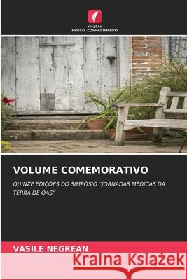 VOLUME COMEMORATIVO NEGREAN, VASILE 9786209695377