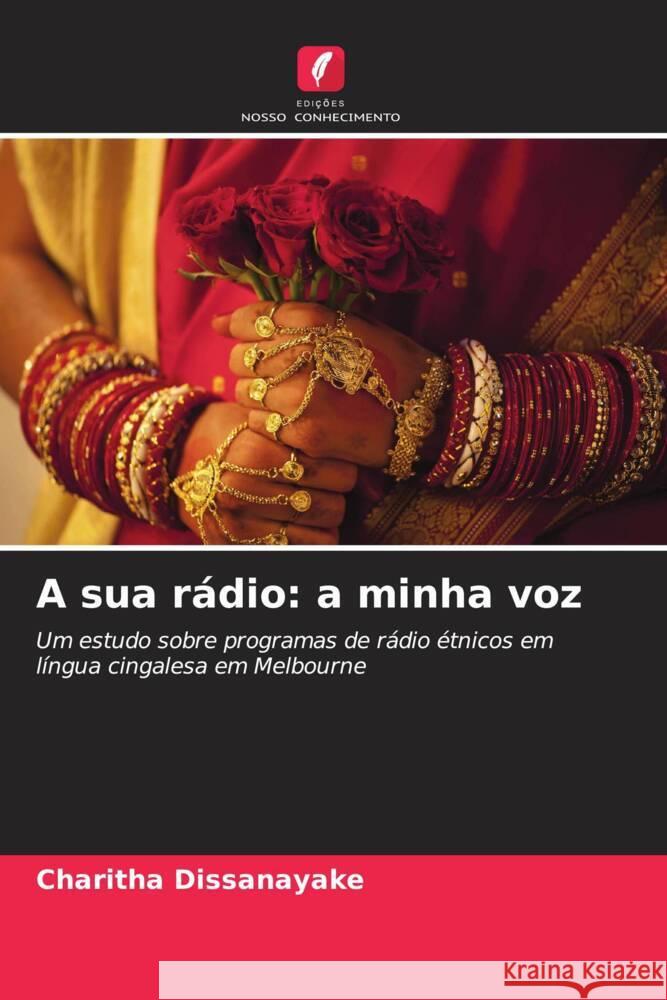 A sua rádio: a minha voz Dissanayake, Charitha 9786209734045