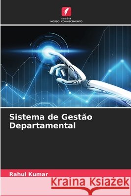 Sistema de Gestão Departamental Kumar, Rahul 9786209744136