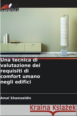 Una tecnica di valutazione dei requisiti di comfort umano negli edifici Shamseldin, Amal 9786209745034