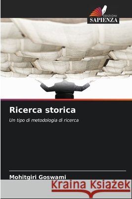 Ricerca storica Mohitgiri Goswami 9786209747984