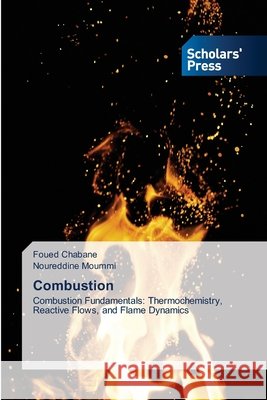 Combustion Chabane, Foued, Moummi, Noureddine 9786209754173