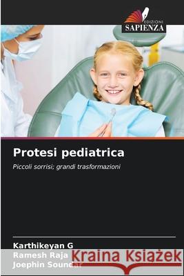 Protesi pediatrica G, Karthikeyan, RAJA, Ramesh, SOUNDAR, Joephin 9786209792472