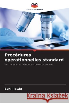 Procédures opérationnelles standard Jawla, Sunil 9786209794346