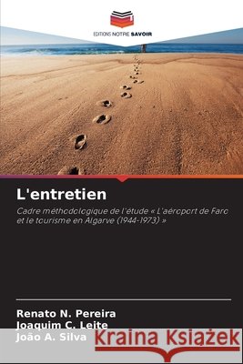 L'entretien Pereira, Renato N., Leite, Joaquim C., Silva, João A. 9786209821882