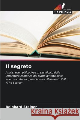 Il segreto Reinhard Steiner 9786209849350
