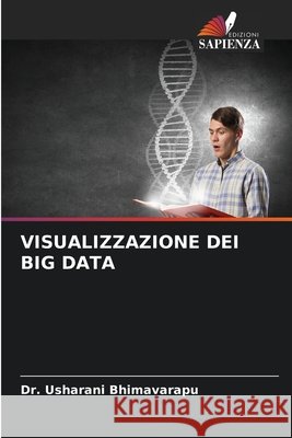 Visualizzazione Dei Big Data Usharani Bhimavarapu 9786209872365