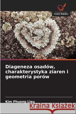 Diageneza osadów, charakterystyka ziaren i geometria porów Lieu, Kim Phuong 9786209875489