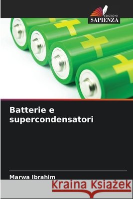 Batterie e supercondensatori Ibrahim, Marwa 9786209876646