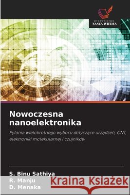 Nowoczesna nanoelektronika Binu Sathiya, S., Manju, R., Menaka, D. 9786209883828