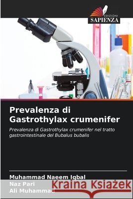 Prevalenza di Gastrothylax crumenifer Muhammad Naeem Iqbal Naz Pari Ali Muhammad 9786209912214 Edizioni Sapienza
