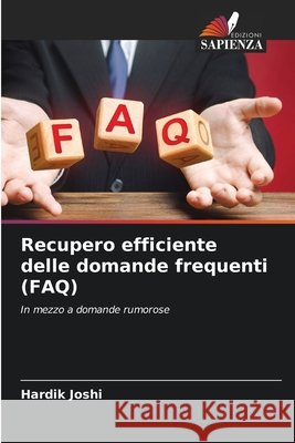 Recupero efficiente delle domande frequenti (FAQ) Joshi, Hardik 9786209916304