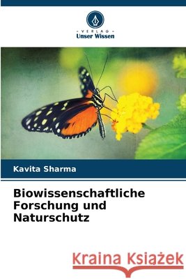 Biowissenschaftliche Forschung und Naturschutz Sharma, Kavita 9786209932168