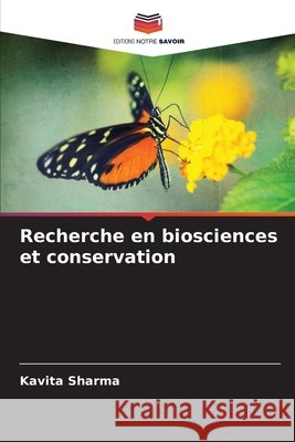 Recherche en biosciences et conservation Sharma, Kavita 9786209934728