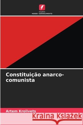 Constituição anarco-comunista Krolivets, Artem 9786209938146