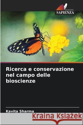 Ricerca e conservazione nel campo delle bioscienze Sharma, Kavita 9786209939846