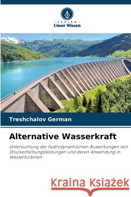 Alternative Wasserkraft German, Treshchalov 9786209956294