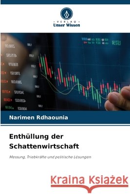Enthüllung der Schattenwirtschaft Rdhaounia, Narimen 9786209982057
