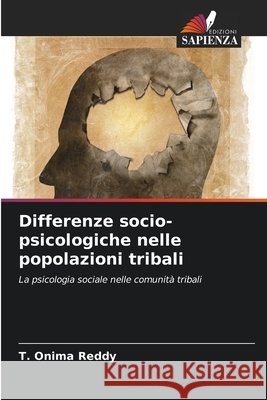 Differenze socio-psicologiche nelle popolazioni tribali Reddy, T. Onima 9786209986437