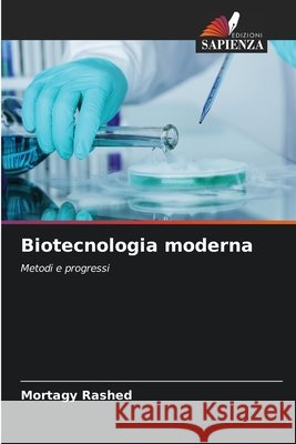 Biotecnologia moderna Rashed, Mortagy 9786209987823
