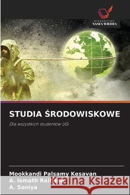 Studia Środowiskowe Mookkandi Palsamy Kesavan A. Ismath Raihana A. Soniya 9786209999345