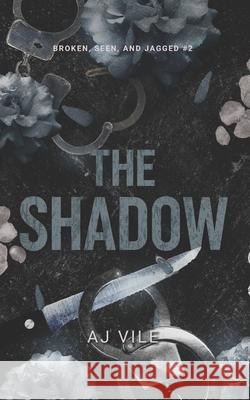 The Shadow Aj Vile 9786210629675 Aj Vile