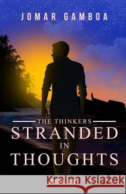 Stranded in Thoughts Jomar Gamboa 9786214191222 Book of Life Publication