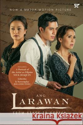 Ang Larawan: From Stage to Screen Culturtain Musicat Production Girlie Rodis Nick Joaquin 9786214202294