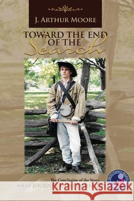 Toward the End of the Search (3rd Edition) Moore, J. Arthur 9786214340170 Omnibook Co.