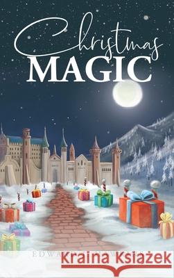 Christmas Magic (New Edition) Edward J. Hawkins 9786214340330 Omnibook Co.