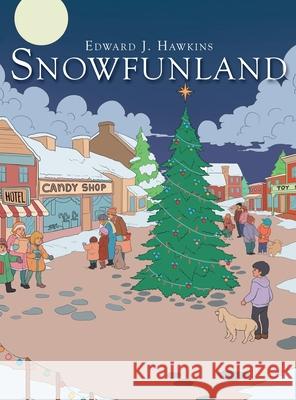 Snowfunland Edward J. Hawkins 9786214341283 Omnibook Co.