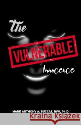 Vulnerable Innocence Mark Anthony Buccat   9786214705191