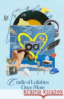 Cradle Of Lullabies Once More Students Of St Lolakwentosera                           Henri Mei Dalisa 9786218460034 Lolakwentosera Book Publishing