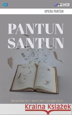 Pantun Santun Wijatmoko Bintoro Sambodo 9786236488973 Pimedia