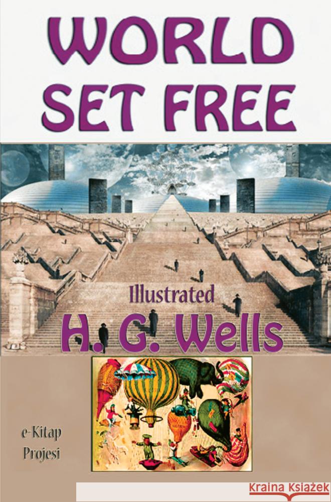 The World Set Free H. G. Wells 9786253870072 E-Kitap Projesi & Cheapest Books