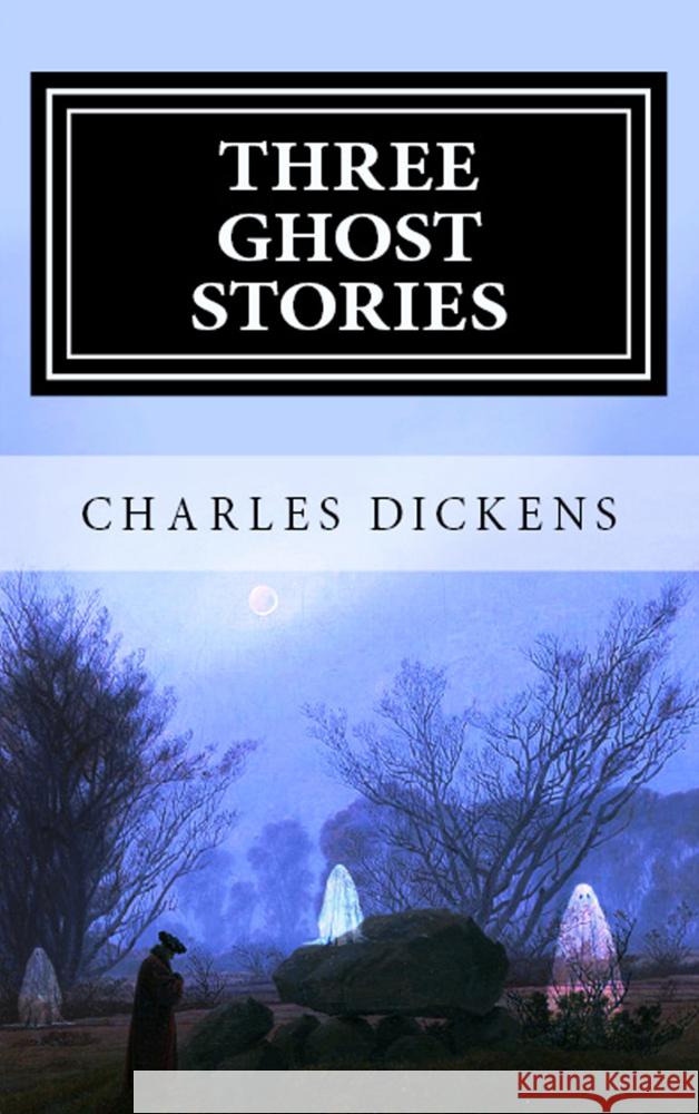 Three Ghost Stories Charles Dickens 9786253870201 E-Kitap Projesi & Cheapest Books