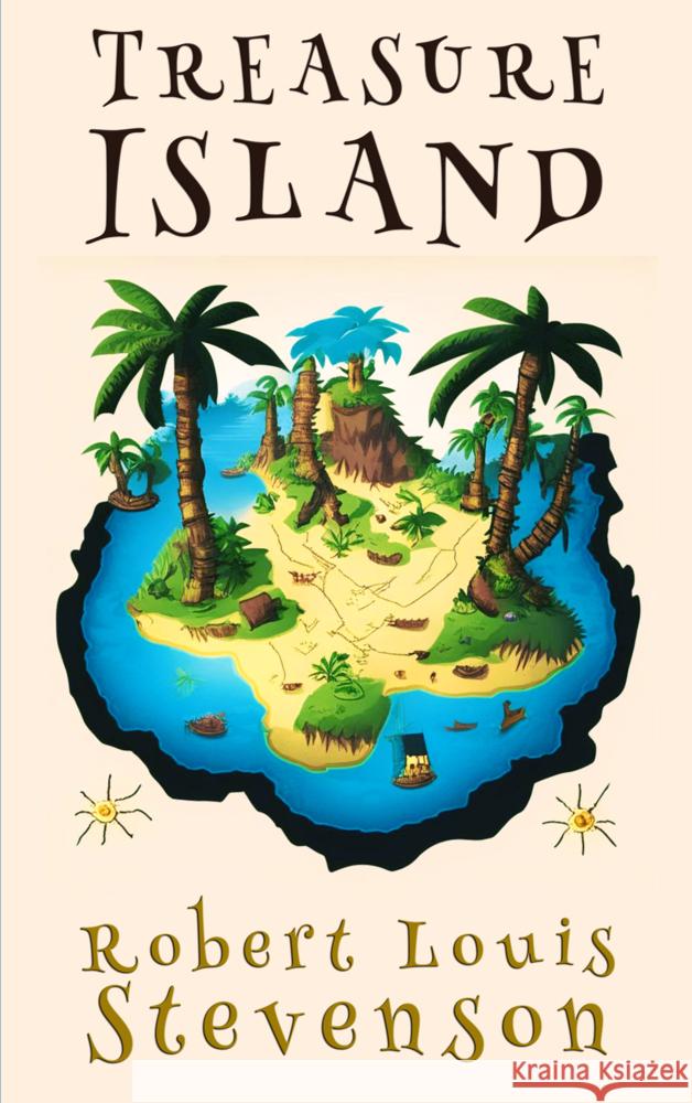 Treasure Island Stevenson, Robert Louis 9786253870294